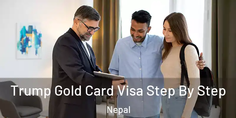  Trump Gold Card Visa Step By Step Nepal