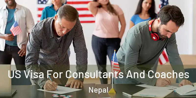  US Visa For Consultants And Coaches Nepal