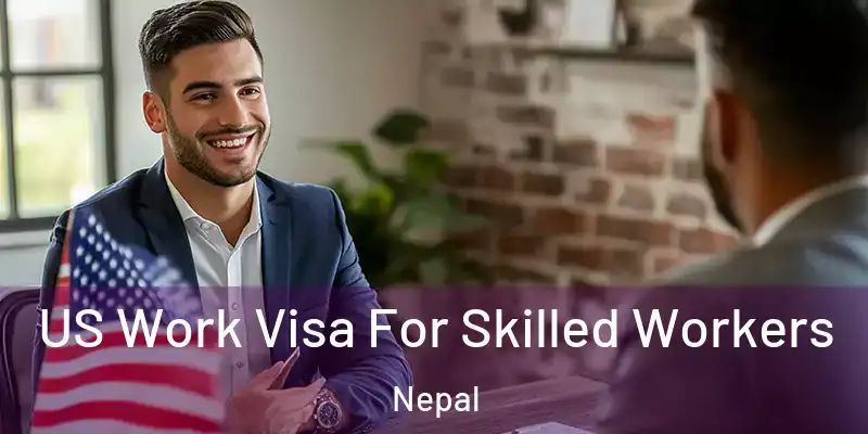 US Work Visa For Skilled Workers Nepal